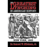 The Greatest Lynching in American History: New York 1863