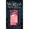 The Worlds Next Door: A mysterious old house. Another world. A terrifying enemy.