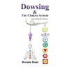 Dowsing and the Chakra System