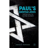 Paul's Gentile-Jews: Neither Jew Nor Gentile, But Both