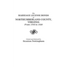 Marriage License Bonds of Northumberland County, Virginia, from 1783 to 1850