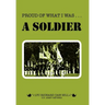 Proud of What I Was -- A Soldier