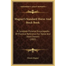 Magner's Standard Horse and Stock Book: A Complete Pictorial Encyclopedia of Practical Reference for Horse and Stock Owners (1893)