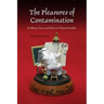 The Pleasures of Contamination: Evidence, Text, and Voice in Textual Studies