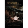 Eulogies II: Tales from the Cellar