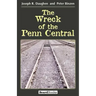 The Wreck of the Penn Central