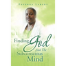 Finding God and the Subconscious Mind