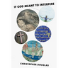 If God Meant to Interfere: American Literature and the Rise of the Christian Right
