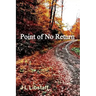 Point of No Return