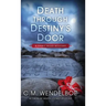 Death through Destiny's Door