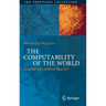 The Computability of the World: How Far Can Science Take Us?