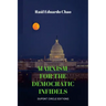 Marxism for the Democratic Infidels: A Step by Step Case Study on How to Turn an Advancing Society Into an Underdeveloped Miserable Cesspool