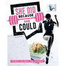 She Did Because She Could Fitness Journal and Planner