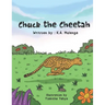 Chuck the Cheetah
