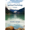 Spiritual Psychology: A Primer
