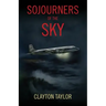 Sojourners of the Sky