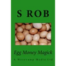Egg Money Magick