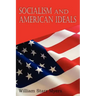 Socialism and American Ideals