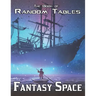 The Book of Random Tables: Fantasy Space: 25 D100 Random Tables for Tabletop Role-playing Games
