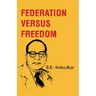Federation Versus Freedom