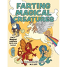 Farting Magical Creatures: A Coloring Book