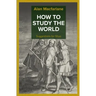 How to Study the World - Suggestions for Shuo