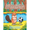 A Beaver's River Goes Soccer Ball: A Children's Theatre