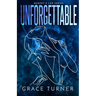 Unforgettable (Murphy's Law, Book 2)