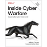Inside Cyber Warfare: Mapping the Cyber Underworld