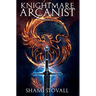 Knightmare Arcanist