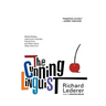 The Cunning Linguist: Ribald Riddles, Lascivious Limericks, Carnal Corn, and Other Good, Clean Dirty Fun