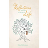 More Reflections and Such, in the Key of Life