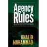 Agency Rules - Never an Easy Day at the Office