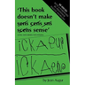 This Book Doesn't Make Sense: Living and Learning with Dyslexia