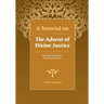 A Tutorial on the Advent of Divine Justice