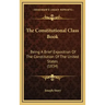 The Constitutional Class Book: Being A Brief Exposition Of The Constitution Of The United States (1834)
