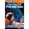 Tech World: Cell Phone Pros and Cons
