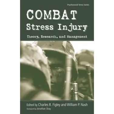 Combat Stress Injury: Theory, Research, and Management