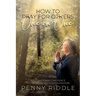 How to Pray for Others One on One