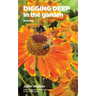 Digging Deep in the Garden: Book One