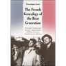 The French Genealogy of the Beat Generation: Burroughs, Ginsberg and Kerouac's Appropriations of Modern Literature, from Rimbaud to Michaux
