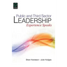 Public and Third Sector Leadership: Experience Speaks