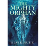 The Mighty Orphan