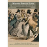 Waltzing Through Europe: Attitudes towards Couple Dances in the Long Nineteenth Century