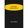 Jean Craig, Graduate Nurse