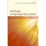 Heritage Language Education: A New Field Emerging