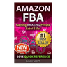 Amazon FBA: Quick Reference: Getting Amazing Sales Selling Private Label Products on Amazon