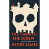 The Turn of the Screw and Other Short Novels