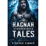 The Ragnar Stormbringer Tales: Volume I
