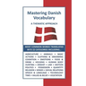Mastering Danish Vocabulary: A Thematic Approach